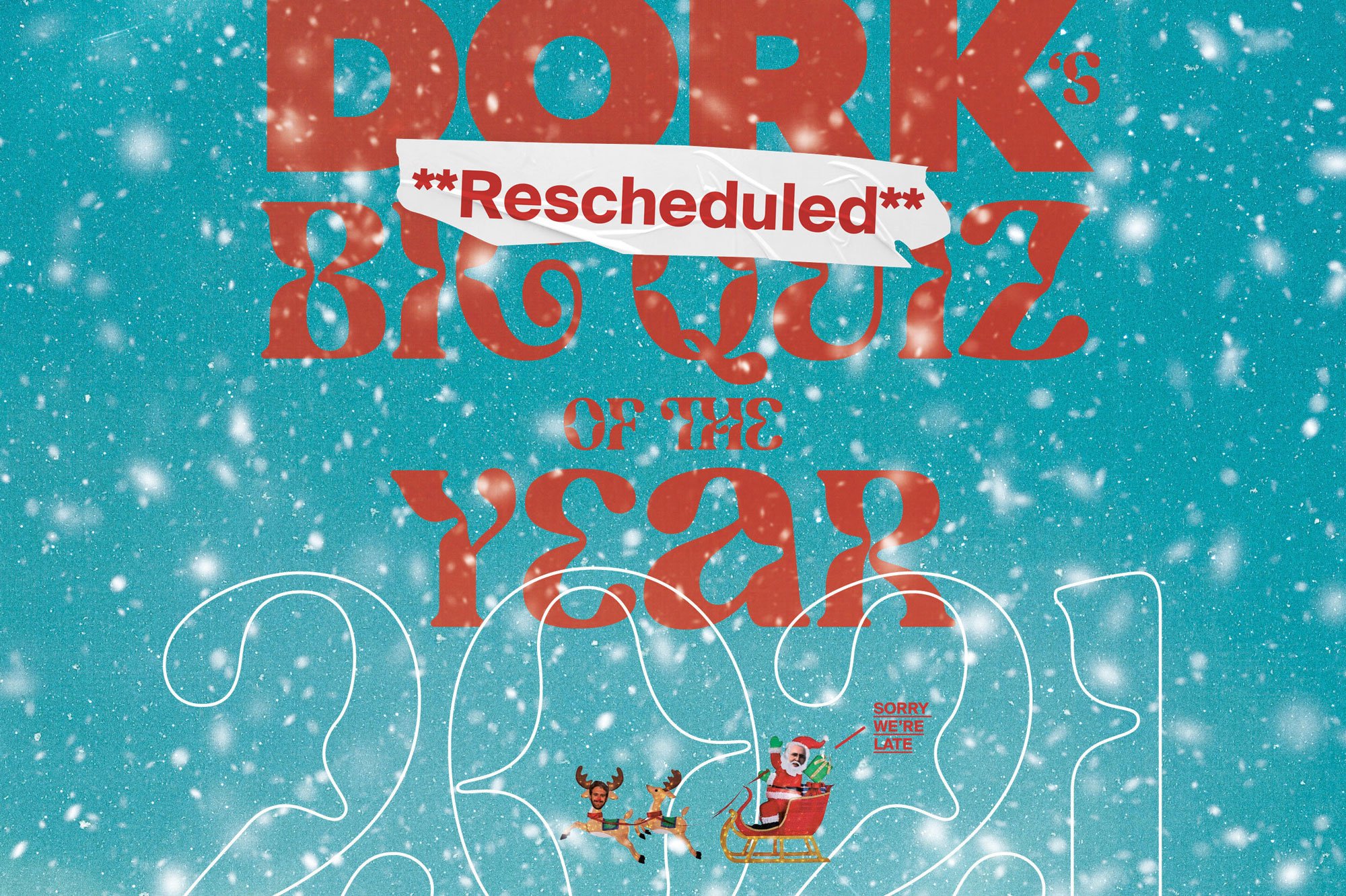 Pit your musical knowledge against the best at Dork's (postponed, now rescheduled) Big Quiz of the Year