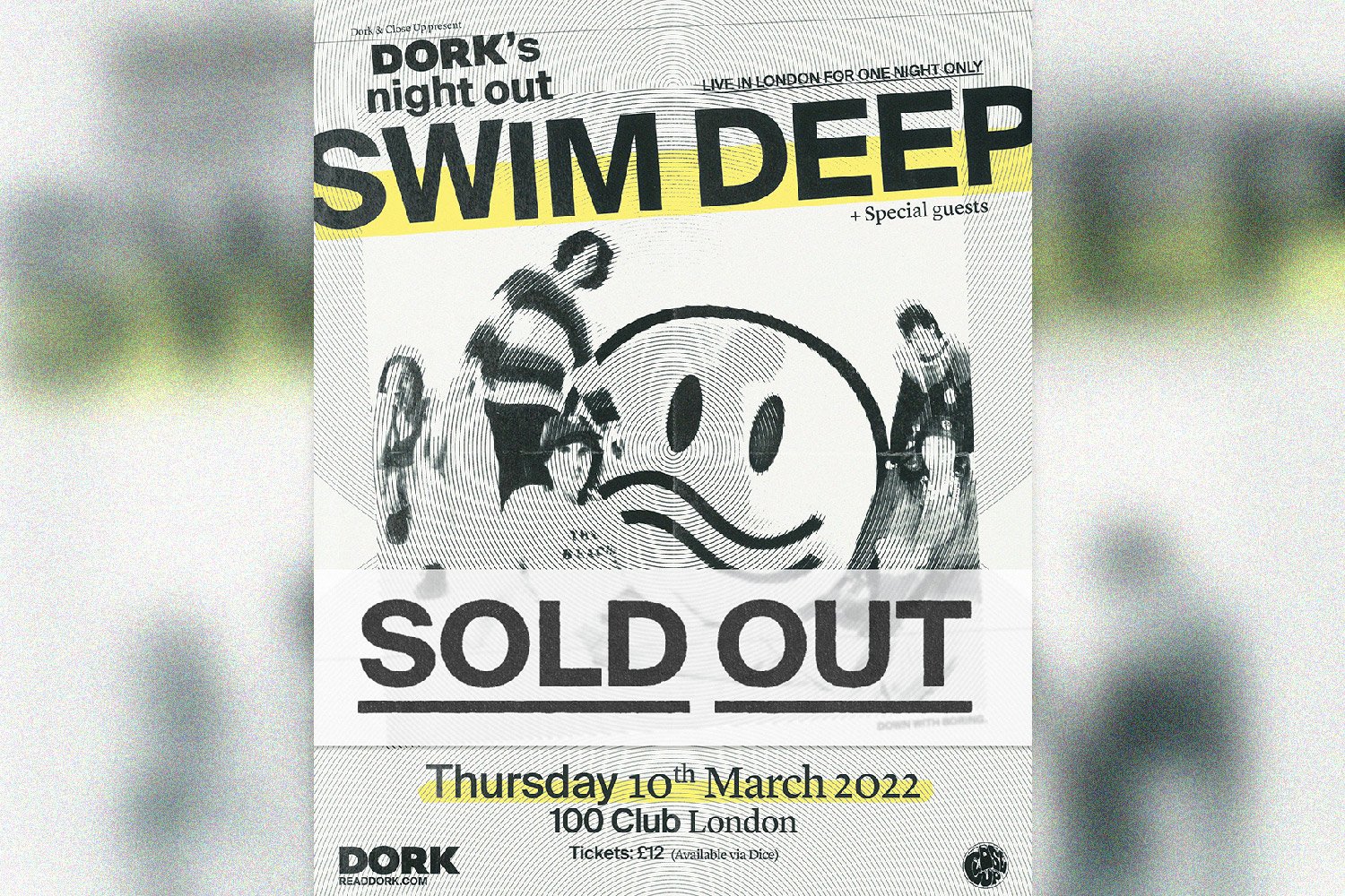 The next instalment of Dork's Night Out, featuring headliners Swim Deep, has officially sold out
