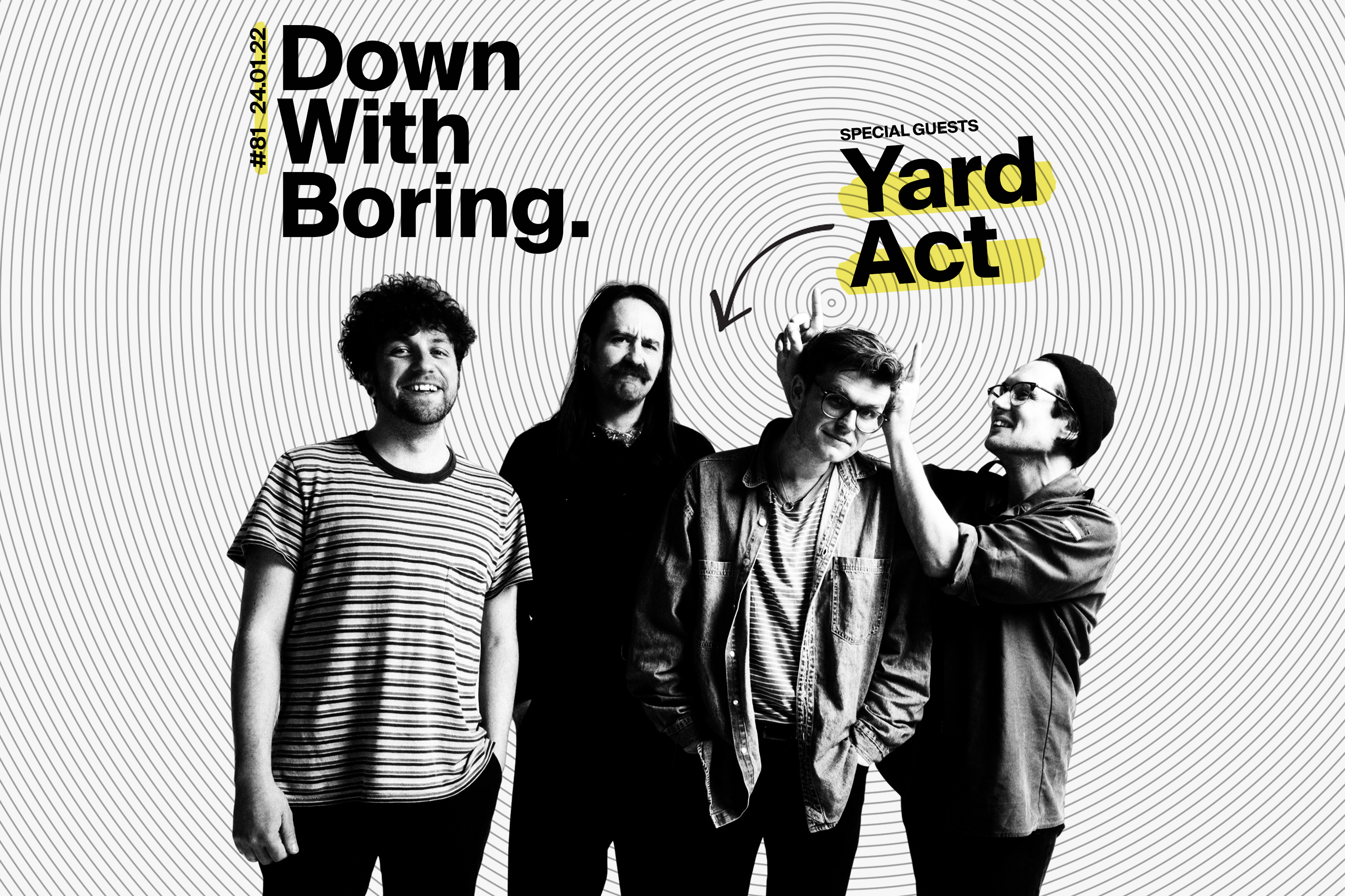 Yard Act are the special guests for the latest edition of Down With Boring