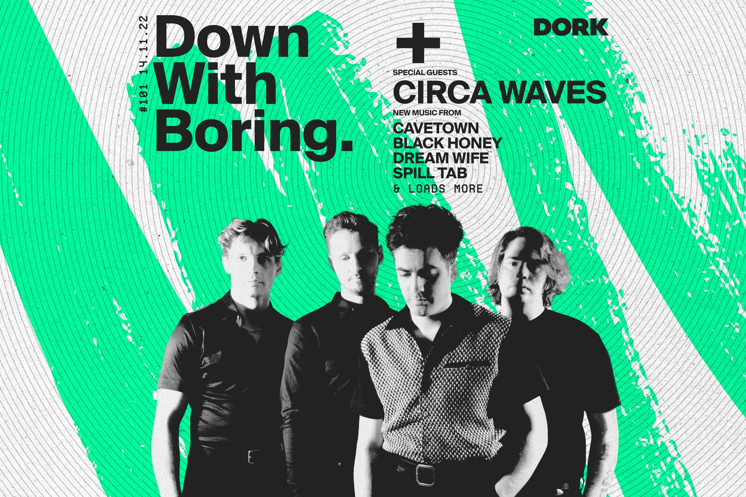 Circa Waves are the special guests on the latest episode of Down With Boring