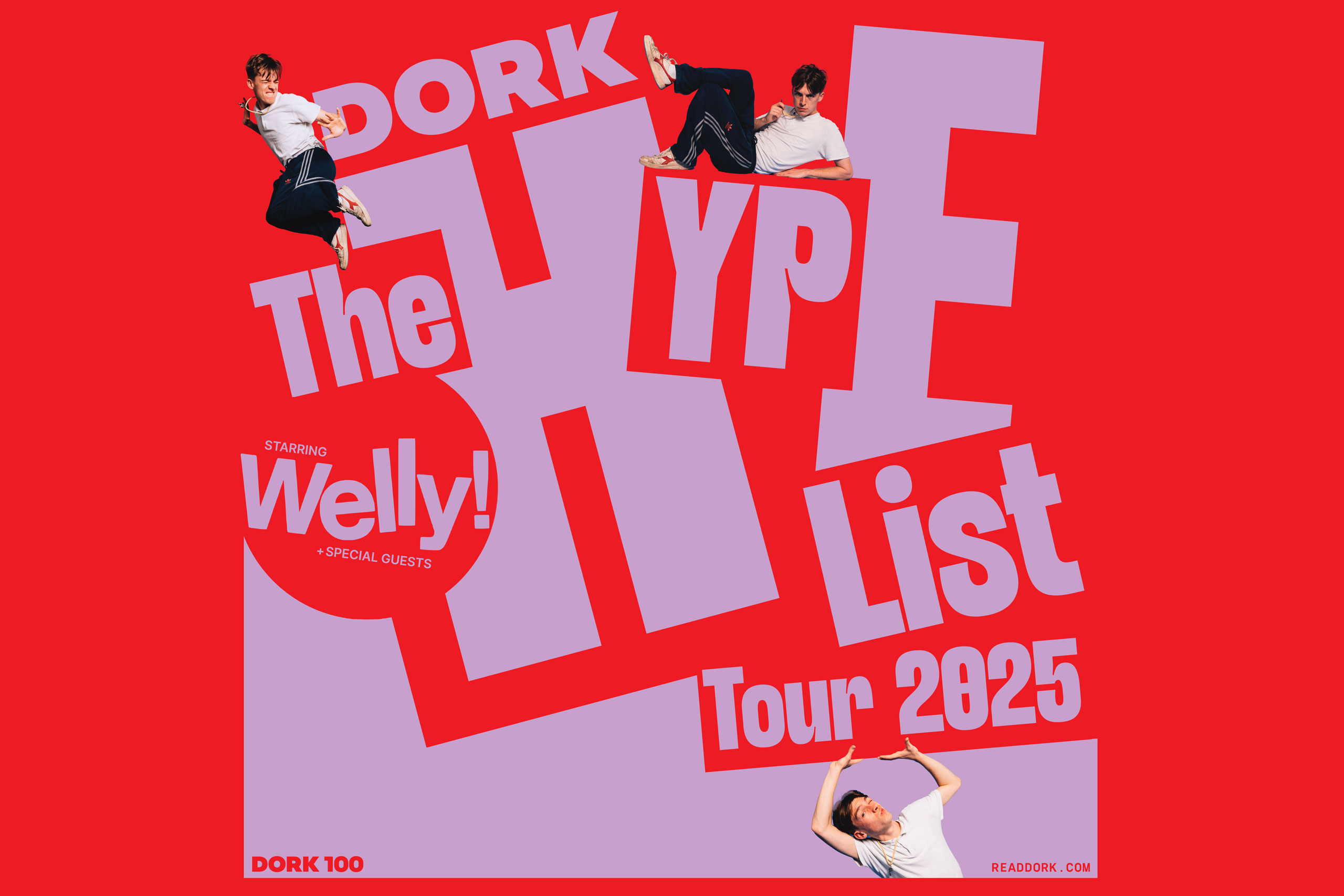 Introducing the Dork Hype List Tour 2025, starring Welly!