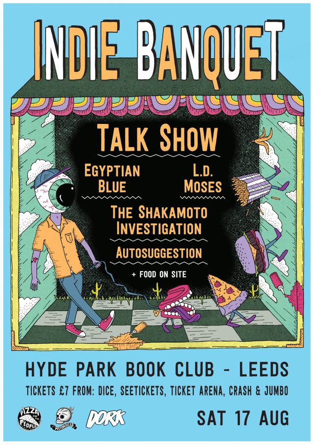 Talk Show are headlining the next Indie Banquet in Leeds